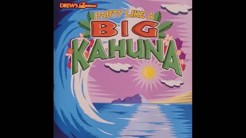 The Hit Crew – Party Like a Big Kahuna