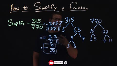 How to Simplify a Fraction | -315/770 | Minute Math