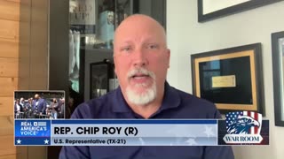 Texas Congressman (TX-21) Chip Roy discusses new Bill called SAVE Act on Bannons War Room