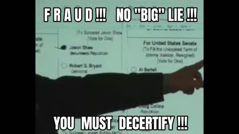 NO "BIG LIE" YOU MUST DECERTIFY!