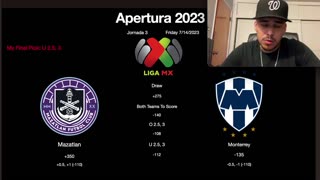 Liga MX Mazatlan Vs Monterrey Apertura 2023 Predictions/Picks/Odds/Bets