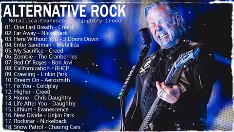 Greatest Alternative Rock Music - Creed, Evanescence, Nickelback, ACDC, RHCP, Metallica