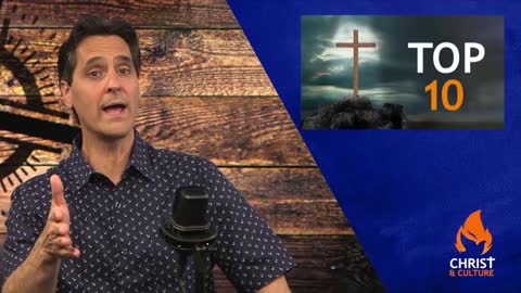 Top Ten ‘Christ & Culture’ Videos with Host David Fiorazo (5 Min.)