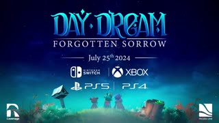Daydream: Forgotten Sorrow - Official Console Release Date Trailer