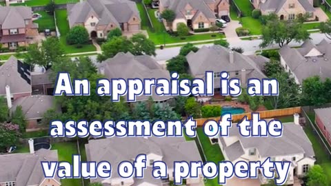 What is an appraisal? 👀