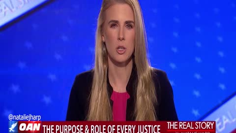 The Real Story - OAN The Role of Every Justice