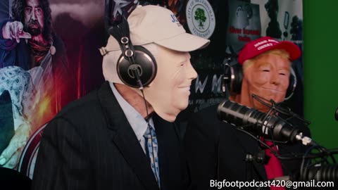 Biden And Trump on Bigfoot Podcast