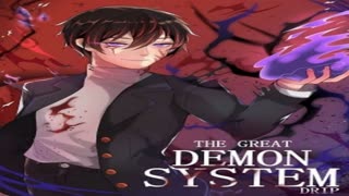 The Great Demon System Chapters 5+6