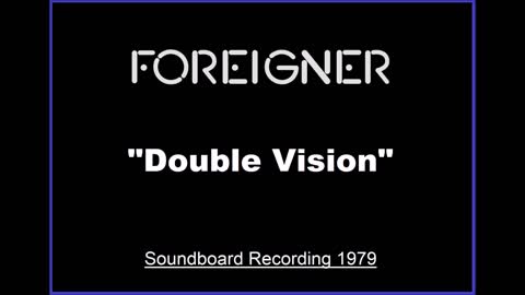 Foreigner - Double Vision (Live in Portland, Maine 1979) Soundboard