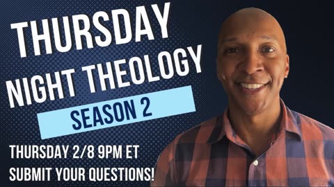 Thursday Night Theology Season 2 Premiere! Live!