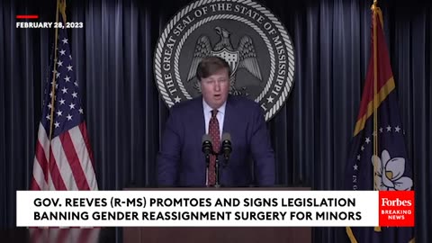 JUST IN- Mississippi Gov. Tate Reeves Signs Ban On Gender Reassignment Surgeries On Minors