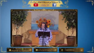 Oak Hill Church of Christ 11-19-23 Worship Stream Live!