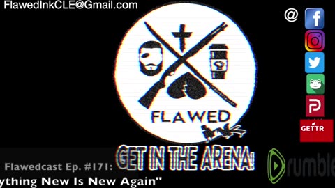 Flawedcast Ep. #171: "Everything New Is New Again"