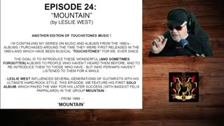 EPISODE 24: MOUNTAIN BY LESLIE WEST