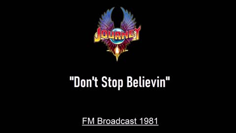Journey - Don’t Stop Believin' (Live in East Troy, Wisconsin 1981) FM Broadcast