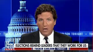 Tucker Carlson: Americans are using their ballots to punish our reckless and incompetent leaders