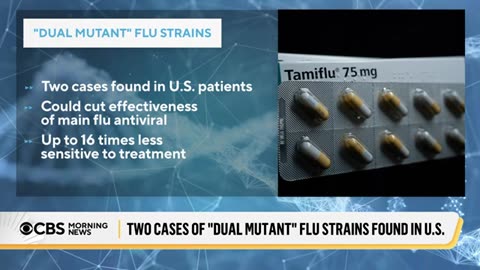 'Dual mutant' flu strains with some resistance to antiviral drug found in U.S. CBS News