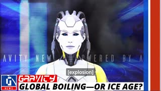 Global Boiling vs. Ice Age