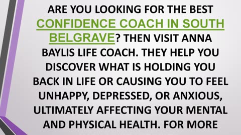 Best Confidence Coach in South Belgrave