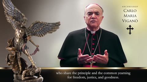 Archbishop Carlo Maria Vigano Calls for an Alliance Against World Tyranny