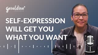 Self-Expression Will Get You What You Want | Motivational Video