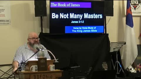 037 Be Not Many Masters (James 3:1-2) 1 of 2