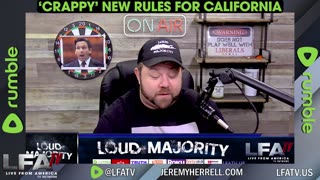 'CRAPPY' NEW RULES FOR CALIFORNIA!!