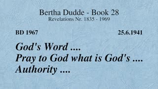 BD 1967 - GOD'S WORD .... PRAY TO GOD WHAT IS GOD'S .... AUTHORITY ....