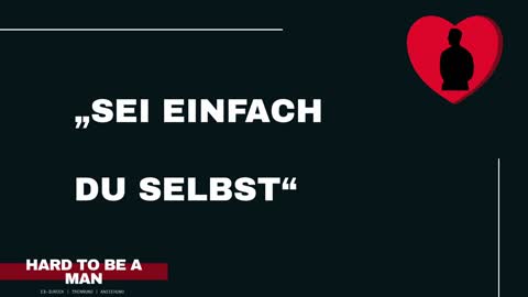 "Sei einfach du selbst" und weshalb das Quatsch ist (Mindset)