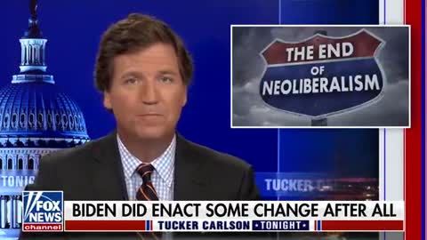 Tucker Carlson: We Are Watching The End Of Neoliberalism