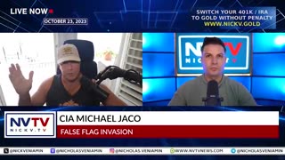 CIA MICHAEL JACO DISCUSSES FALSE FLAG INVASION WITH NICHOLAS VENIAMIN
