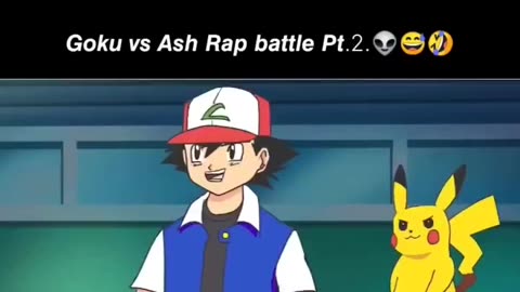 Goku bs Ash Rap Battle Pt-2