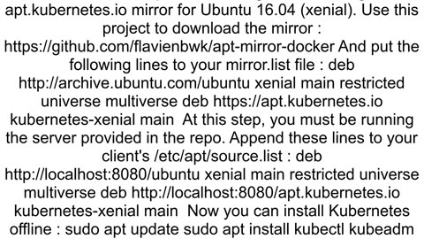 Is there a way to Install Kubernetes offline without internet connection on Ubuntu 1604 machine