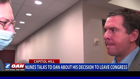 GOP Congressman Nunes talks to OAN about his decision to leave Congress
