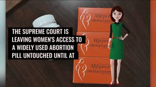 SUPREME COURT DELAYS DECISION ON ABORTION PILL