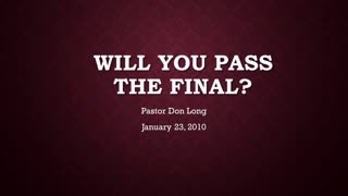 Will You Pass The Final? (January 23, 2010)