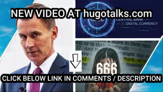 UK GOVT Fast Track CBDC & The Mark Of The Beast @ hugotalks.com