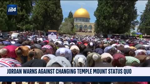 Jordan warns Israel against changing Temple Mount status quo