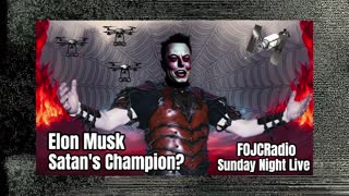 3 - FOJC Radio SNLive - Elon Musk - Satan's Champion - Brett Graham & Brian Reece 11-27-2022