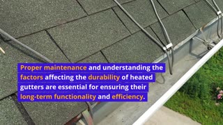 What are Heated Gutters?: What are They For?