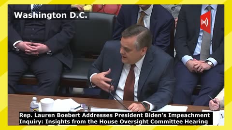 WATCH: Rep. Lauren Boebert's Fiery Call for Biden's Impeachment at House Hearing in Washington D.C.