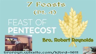 7 Feasts (Pt.4) Pentecost-2:15 Workman's Podcast #48