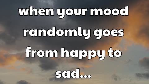When your mood randomly goes from happy to sad.. #shorts #psychologyfacts #subscribe