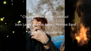 Chicken Pickin at the Cow Pool