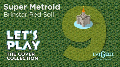 Super Metroid - Brinstar Red Soil (Triphop/Rock Cover)