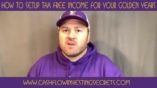 How To Set Up A Tax Free Income For Your Golden Years