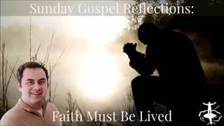 Faith Must Be Lived: 26th Sunday in Ordinary Time