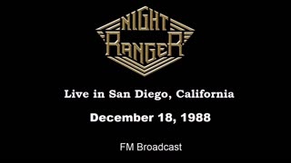 Night Ranger - Live in San Diego, California 1988 (FM Broadcast)
