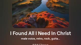 Found All I Need In Christ - Song