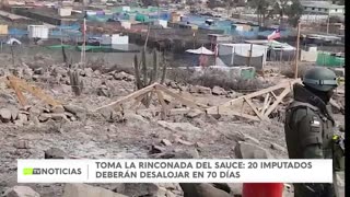 20 PERSONAS DE LA USURPACIÓN DE TERRENOS DE EL SAUCE DEBERÁN ABANDONAR EL LUGAR